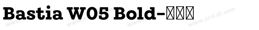 Bastia W05 Bold字体转换